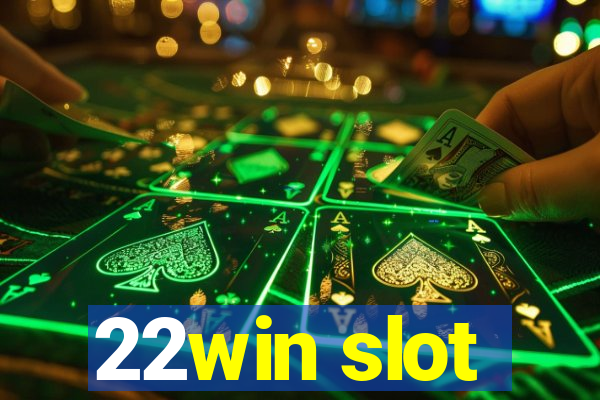 22win slot