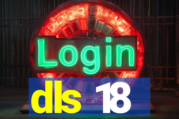 dls 18