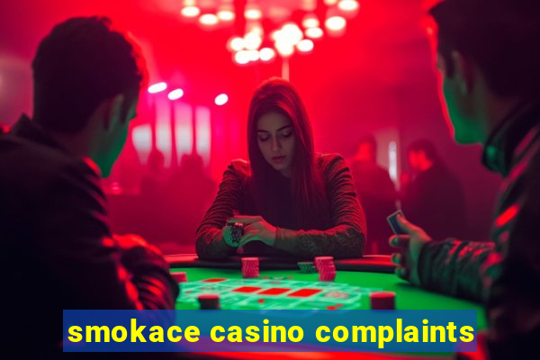 smokace casino complaints