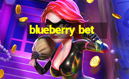 blueberry bet