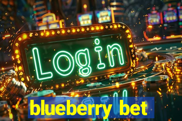 blueberry bet