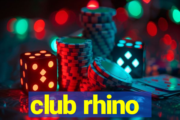 club rhino