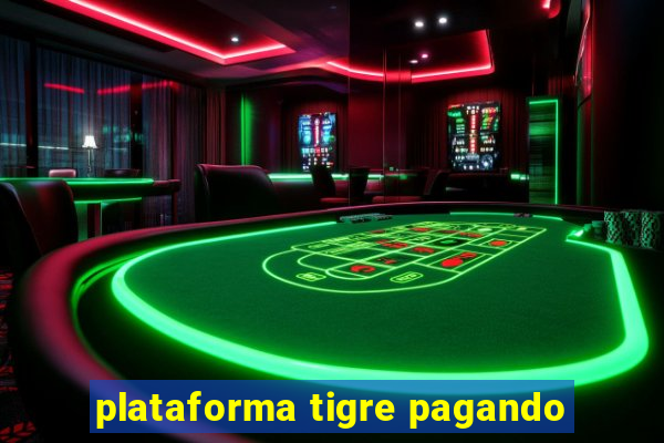 plataforma tigre pagando