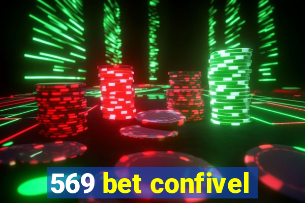 569 bet confivel