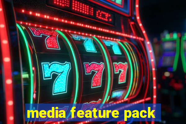 media feature pack