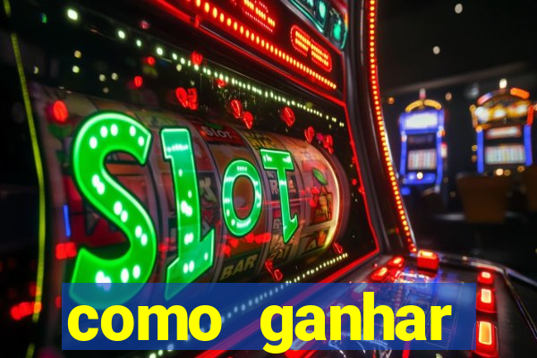 como ganhar dinheiro casino