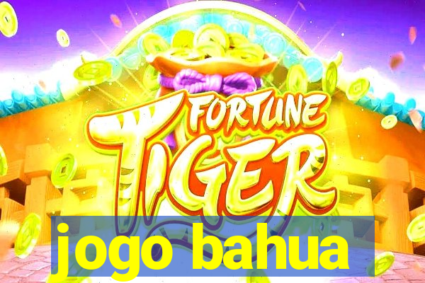 jogo bahua