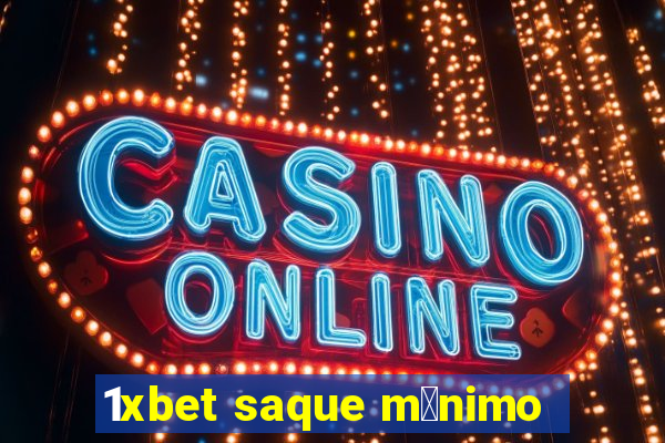 1xbet saque m铆nimo