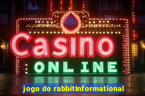 jogo do rabbitInformational