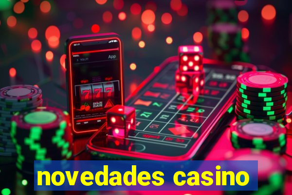 novedades casino