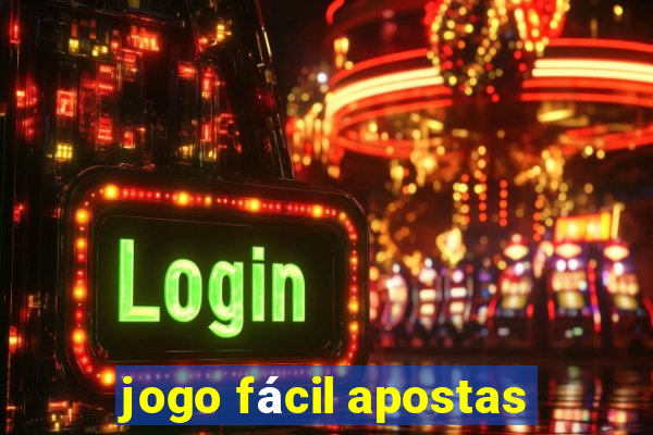 jogo fácil apostas