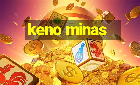 keno minas