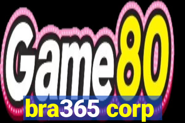 bra365 corp