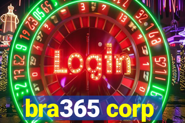 bra365 corp