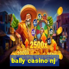 bally casino nj