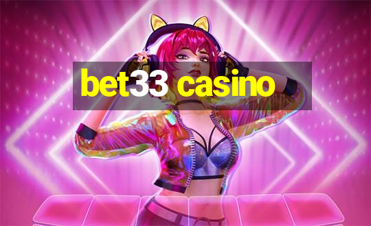 bet33 casino