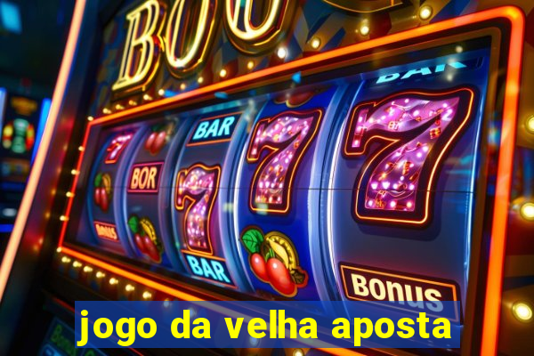 jogo da velha aposta