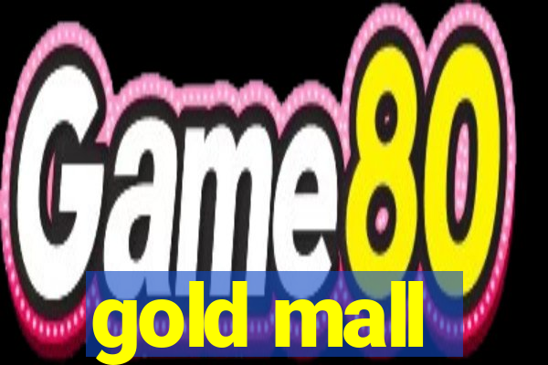 gold mall