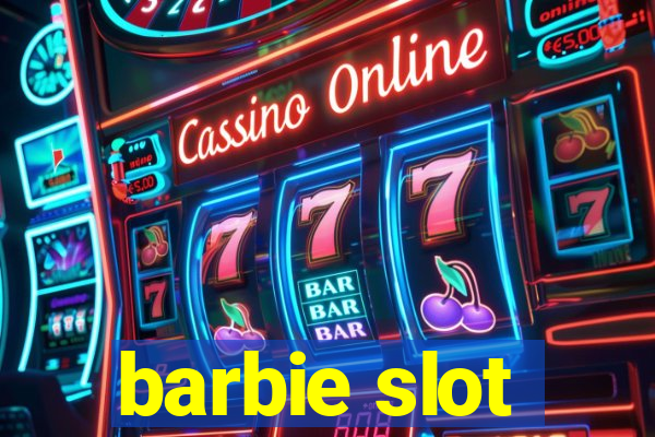 barbie slot