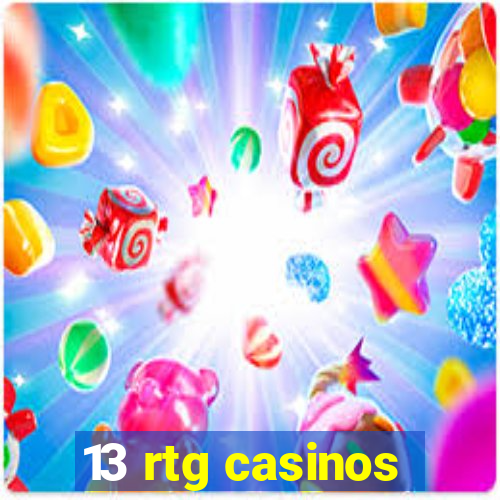 13 rtg casinos