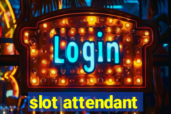 slot attendant