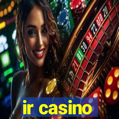 ir casino