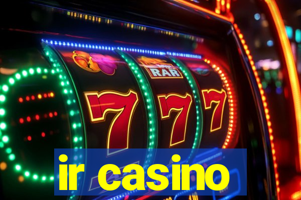 ir casino