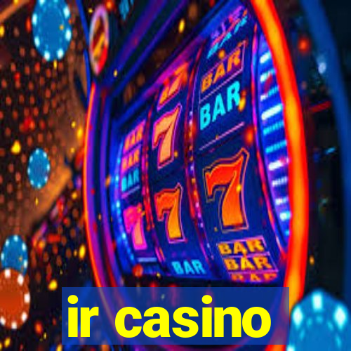 ir casino