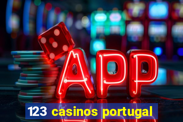 123 casinos portugal