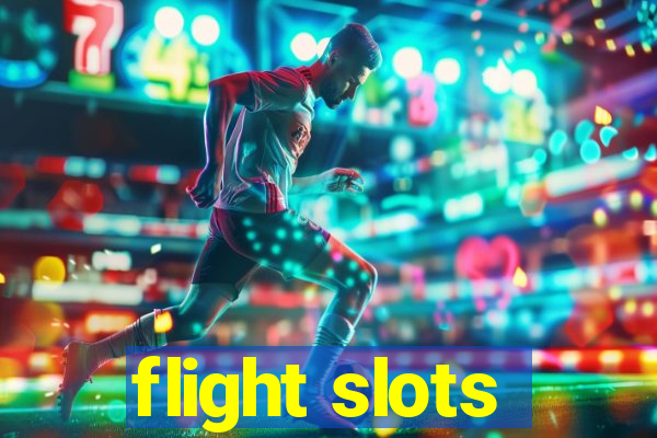 flight slots