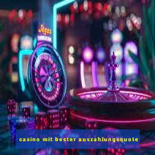 casino mit bester auszahlungsquote