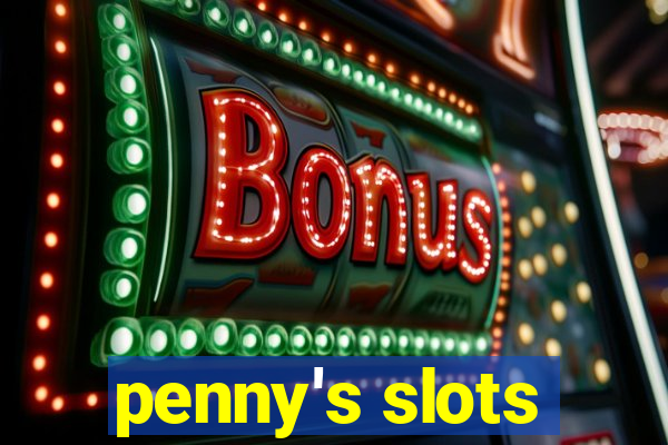 penny's slots