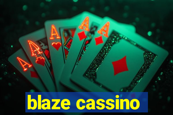 blaze cassino