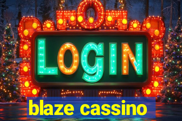 blaze cassino