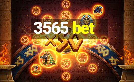 3565 bet