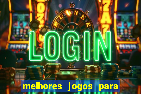 melhores jogos para celular ios