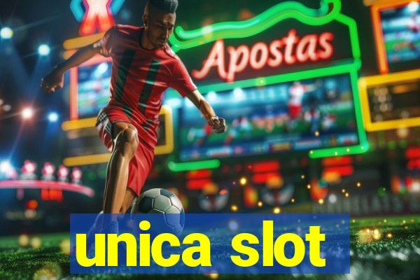 unica slot