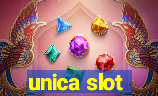 unica slot