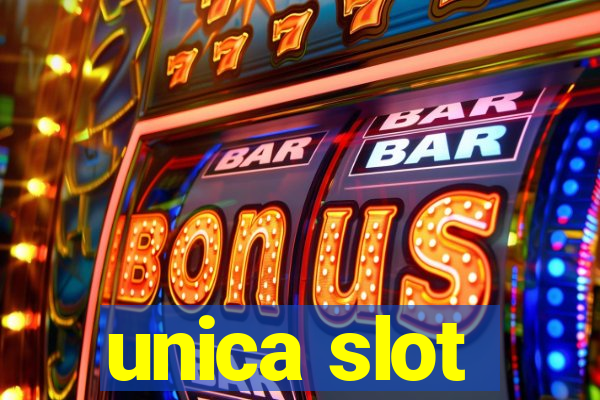 unica slot