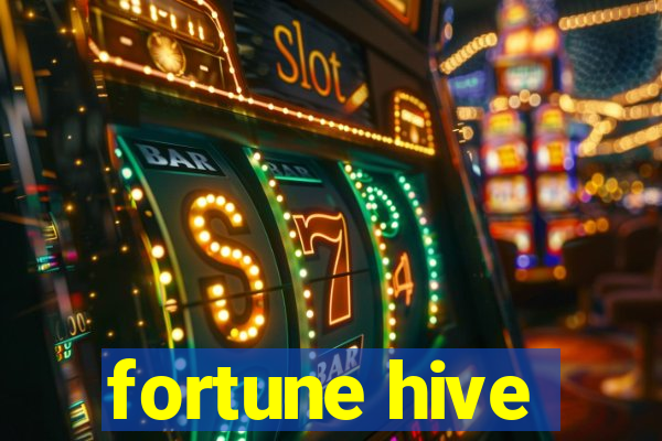 fortune hive