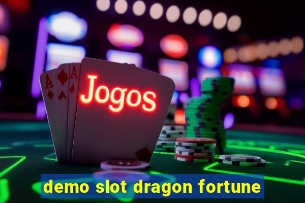 demo slot dragon fortune