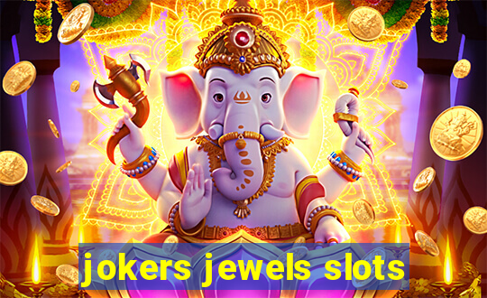 jokers jewels slots