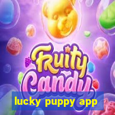 lucky puppy app