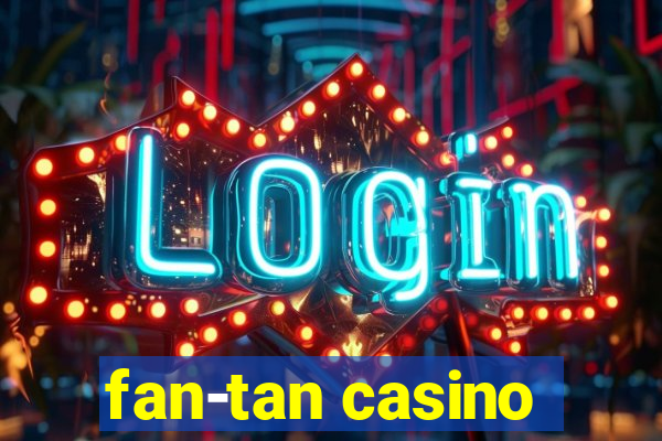 fan-tan casino