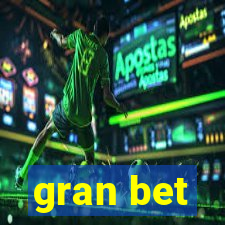 gran bet