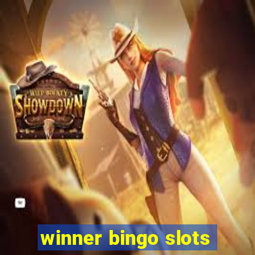 winner bingo slots