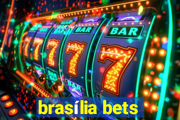 brasília bets