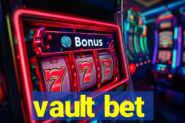 vault bet