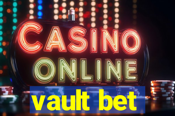 vault bet