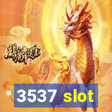 3537 slot